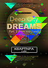 Deep City Dreams Part. 2 (From soul 2 soul)