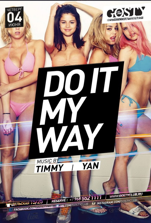 DO IT MAY WAY @ SUMMER PLACE