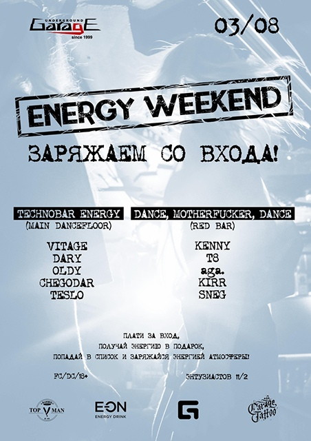 ENERGY WEEKEND | Garage Underground