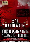 Halloween: the beginning. Welcome to Silent Hill