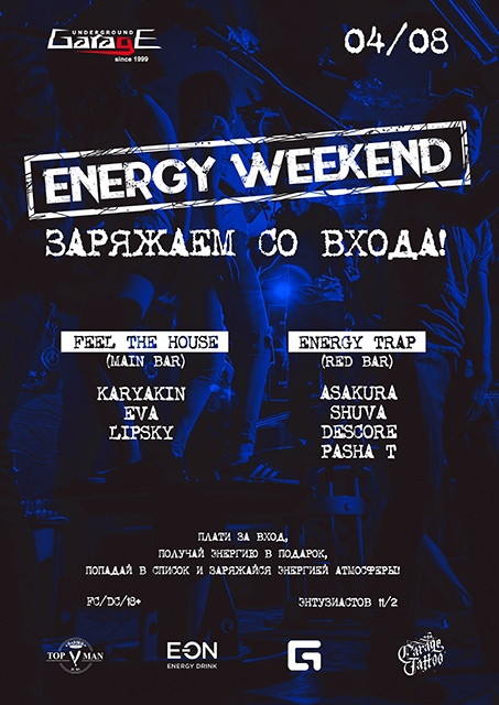 ENERGY WEEKEND | Garage Underground