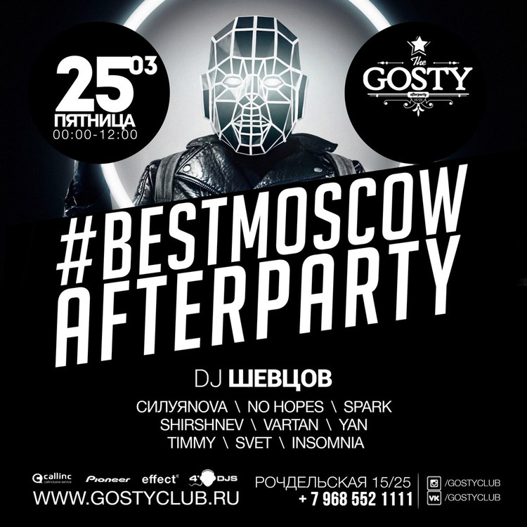 #BESTMOSCOW AFTERPARTY @GostyClub