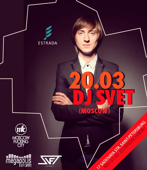 DJ SVET (Megapolis FM, Moscow)