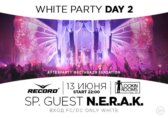 WHITE PARTY DAY 2.  SP. GUEST N.E.R.A.K.