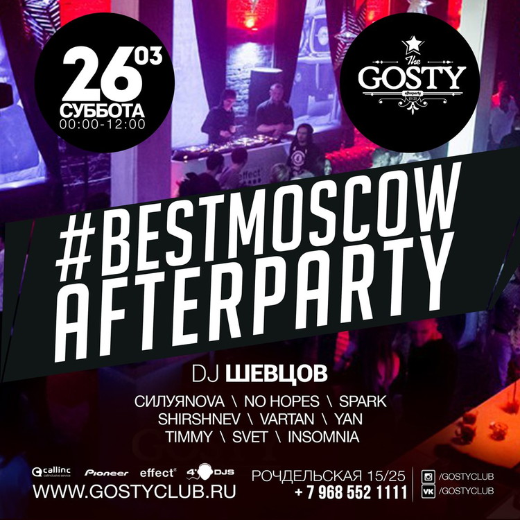 #BESTMOSCOW AFTERPARTY @GostyClub