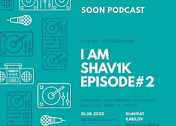 Анонс подкаста I AM SHAV1K #2 [10.08.2020]