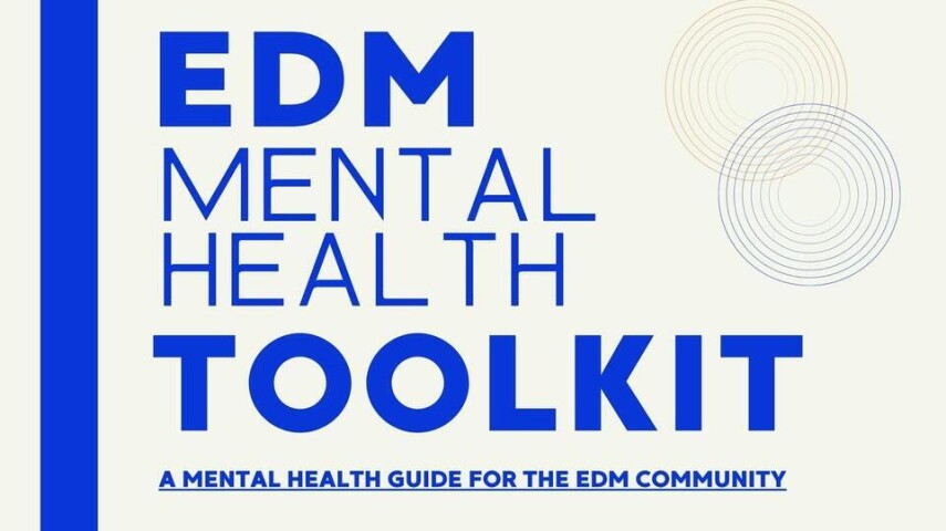 Бесплатный EDM Mental Health Toolkit для работников электронной сцены