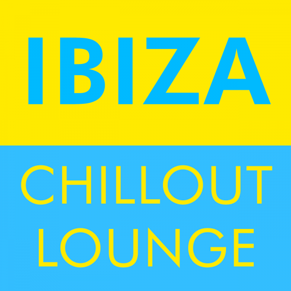 IBIZA CHILLOUT LOUNGE