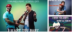 Mavridi feat. Stanis DM - I Want You Baby!