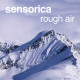 Sensorica - Rough Air