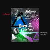 Anton SokoLoV exclusive live mix CD 2 Deep Control
