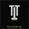 'PLAY ME' MIXTAPE #031 (CUEFM.RU)