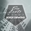 Eric Costa - Mondo (Boris D1AMOND Bootleg)