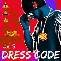 Mike Temoff - Dress Code Vol.5