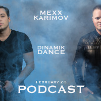 DJ Mexx & DJ Karimov - Dinamik Dance (Podcast February 20)