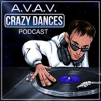A.V.A.V. - Crazy Dances podcast 08