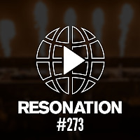 Resonation Radio 273 [February 18, 2026]