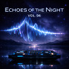 Echoes of the Night — Vol. 04