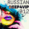 RUSSIAN DEEP4VIP #012 (NO JINGLE)