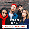 RSAC - NBA (Rakurs & Ramirez Remix)