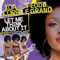 Ida Coor vs Fedde Le Grand x Kolya Funk x Eugene Star  - Let Me Think About It (Cox & Qrgen Bootleg Radio Edit)