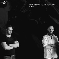 Bora & Shori feat. ocean.pop - Don't (GRUE Remix)