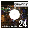 I House You 24 - Road To Las Vegas