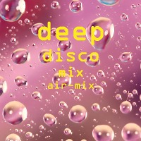 deep disco mix (air - mix)