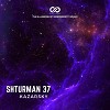 Kazarsky - Shturman 37 (INFINITY ON MUSIC PRODUCTION)