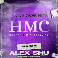 HMC (hannah and miami calling) - Taking Over Now