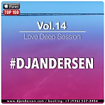 Dj Andersen @ Love Deep Session Vol.14 2015