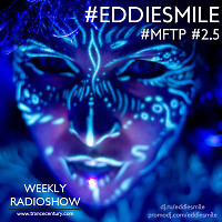 #EDDIESMILE - MFTP #2.5 TranceCentury.com 08.04.2016