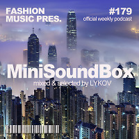 Dj Lykov - Mini Sound Box Volume 179 (Weekly Mixtape) 