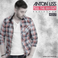 Anton Liss - Feel The Rhythm 017 (10-08-2018)