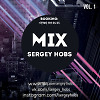 SERGEY HOBS PROMO MIX