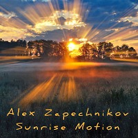 Alex Zapechnikov - Sunrise Motion