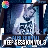 Alex Shantal - Deep Session (Vol.3)