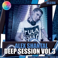 Alex Shantal - Deep Session (Vol.3)