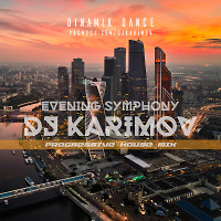 Evening Symphony (DINAMIK DANCE Podcast)