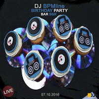 DJ BPMline - Birthday Party Bar B&K (Live 2016-10-07)