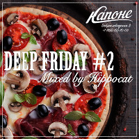 Kapone Cafe - Deep Friday #2 (Mixed By Hippocat)