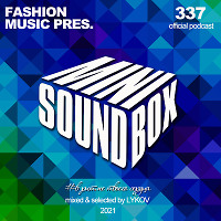Lykov – Mini Sound Box Volume 337 (Weekly Mixtape)