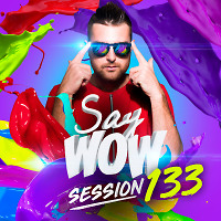 Say Wow Session #133