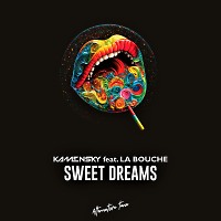 Sweet Dreams (feat. La Bouche)