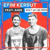 Efim Kerbut feat. Aisis - Don't Let Me Down (Original Mix)