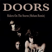 The Doors - Riders On The Storm (Melum Remix)