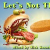 Let`s Not Think