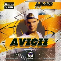 Avicii - SOS (A.Floud Remix)