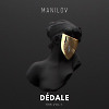 MANILOV - Dédale mix vol.1 (2020)