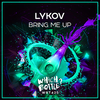 Lykov - Bring Me Up (Original Mix) [Which Bottle?]